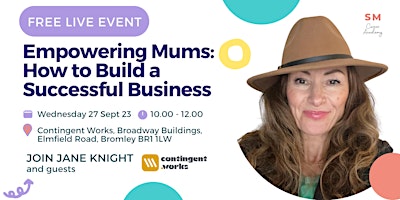Empowering Mums: How to Build a Successful Busines