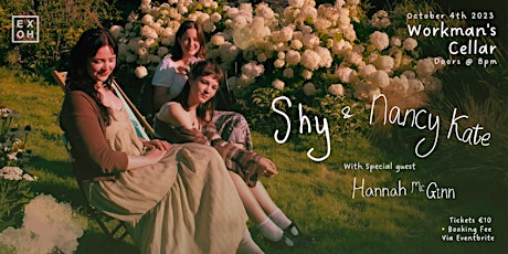 Ex Oh Promotions Presents: Shy, Nancy Kate And Hannah McGinn primary image