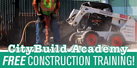 CityBuild Orientation & Info - FREE Pre-apprenticeship & construction training primary image