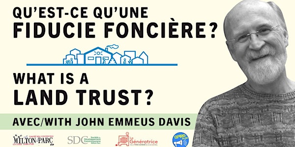 Qu’est-ce qu’une fiducie foncière? What is a land trust? (TBC)