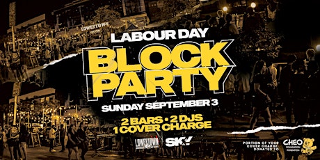 CHEO X SEPT LONG WEEKEND BLOCK PARTY primary image