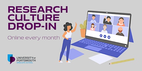 Research Culture Drop-In and Induction Catch-Up (ONLINE)