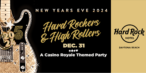 NYE 2024 - Hard Rockers & High Rollers primary image
