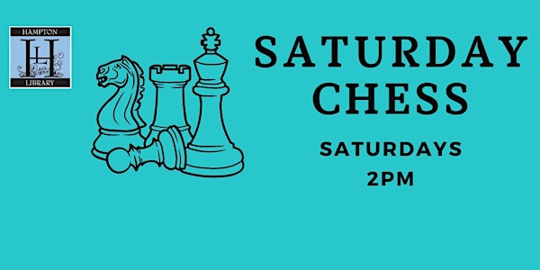 Saturday Afternoon Chess