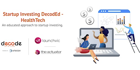 Launch of Startup Investing DecodEd – HealthTech! primary image