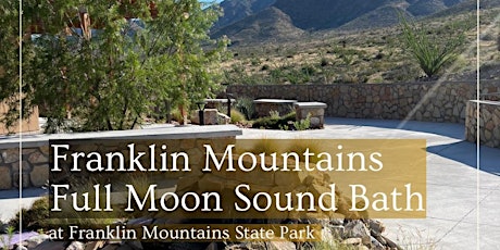 Healing Under the Stars: Duo Sound Bath in Franklin Mountains State Park