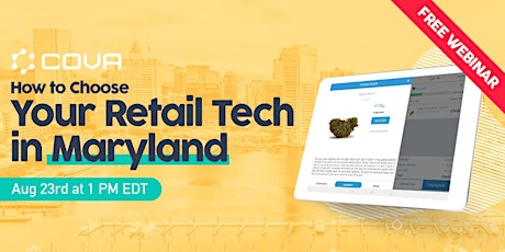 Free Webinar-How to Choose Your Cannabis Retail Tech in Maryland primary image