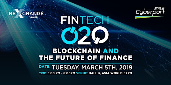 Fintech O2O Event: Blockchain and the Future of Finance