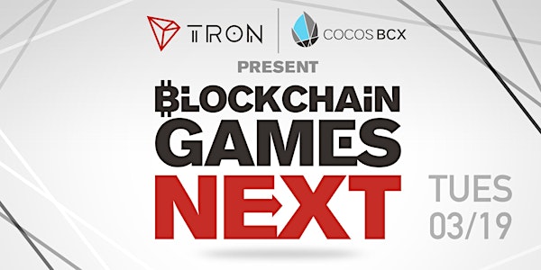 TRON & Cocos BCX present Blockchain Games Next