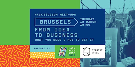 From idea to business • Powered by Hack Belgium primary image