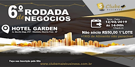 Imagem principal do evento 6a. RODADA DE NEGÓCIOS CLUBE MAIS BUSINESS
