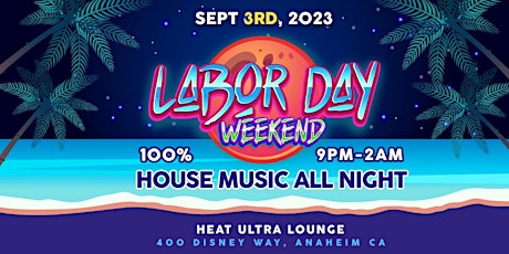 Heat OC | Labor Day Weekend primary image