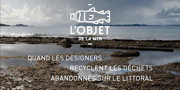 Conférence " Design, Environnement et Développent Durable : Transformation des déchets plastiques par le Design"