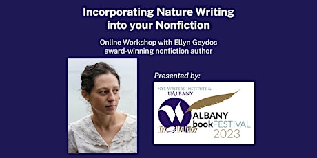 Incorporating nature writing into your nonfiction with author Ellyn Gaydos primary image