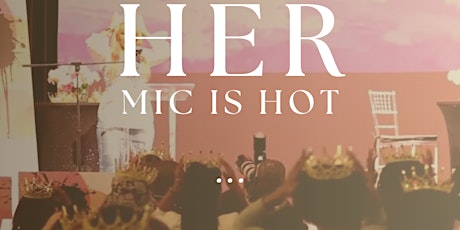 Imagen principal de Her Mic Is Hot hosted by Lucinda Cross