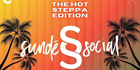 Imagen principal de Sundé Social - Hot Steppa Edition