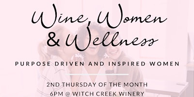 Hauptbild für Wine Women & Wellness for Purpose Driven Women