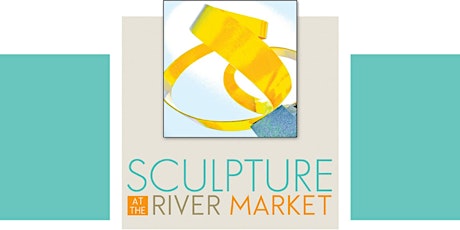 Sculpture at the River Market SCULPTacular Preview Party primary image