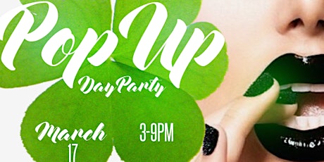 ST. PATRICK'S DAY: POP UP ROOFTOP DAY PARTY #GOGREEN  primary image