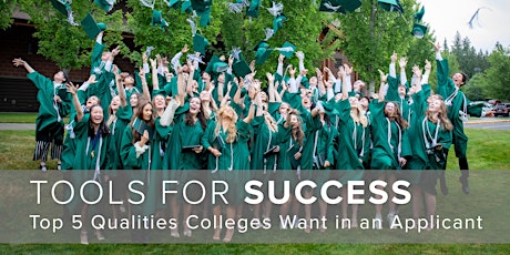 Primaire afbeelding van Tools for Success: Top 5 Qualities Colleges Want in an Applicant