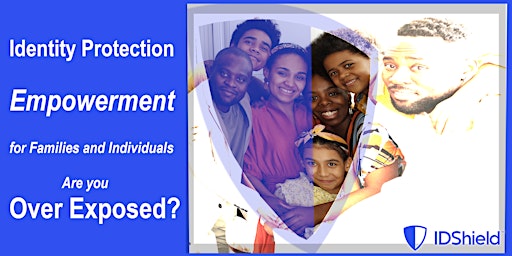 Imagem principal do evento Identity Protection Empowerment For Families and Individuals