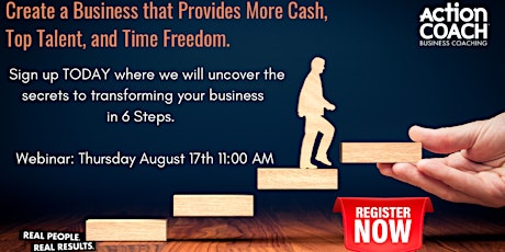 Create a Business that Provides More Cash, Top Talent, and Time Freedom primary image
