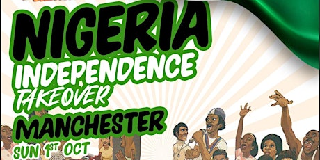 MANCHESTER - Afrobeats n Brunch Nigeria Independence TAKEOVER - Sun 1st Oct primary image
