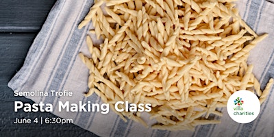 Imagem principal do evento Pasta Making Class - Semolina Trofie