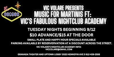 Vic Volare Presents MUSIC FOR MARTINIS ft: Vic’s Fabulous Nightclub Academy