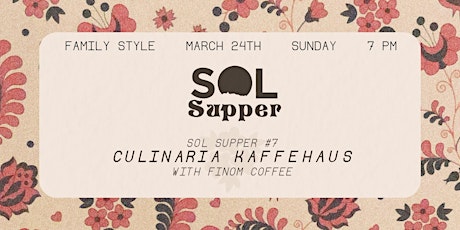 Sol Supper #7: Culinaria Kaffehaus primary image