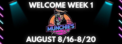 Collection image for 8/16-8/20 WELCOME WEEK @ MUNCHIES- WEEK 1