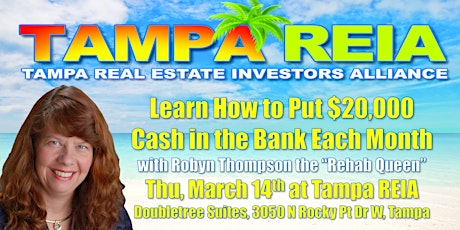 Tampa REIA with Robyn Thompson on How to Put $20,000 Cash In The Bank Each Month primary image