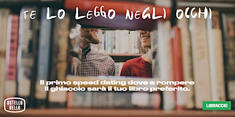 Immagine principale di TE LO LEGGO NEGLI OCCHI ROMA -  Libraccio x Ostello Bello 
