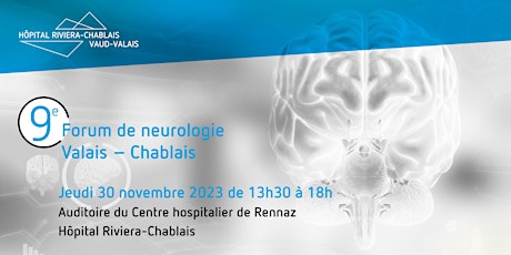 Hauptbild für 9ème Forum de neurologie Valais – Chablais