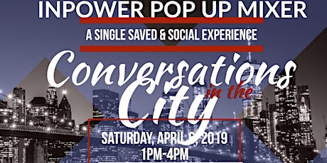 INPOWER POP UP MIXER  "CONVERSATIONS IN THE CITY" SX3 EXPERIENCE primary image