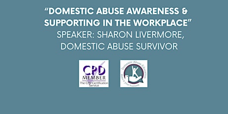CPD Accredited - Domestic Abuse Awareness & Supporting in the Workplace