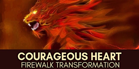 Courageous Heart Firewalk Transformation primary image