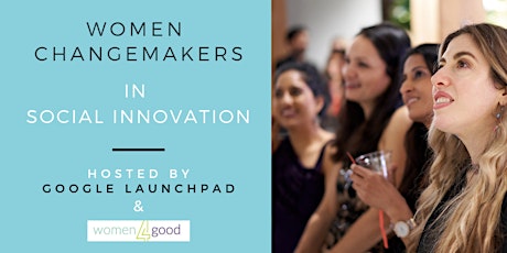 SOLD OUT! Women Changemakers in Social Innovation Panel & Mixer primary image