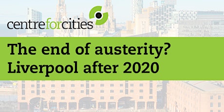 The End of Austerity? Liverpool after 2020 primary image