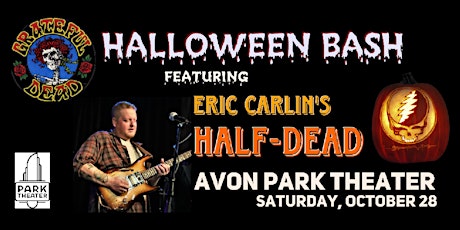 Grateful Dead Halloween Bash - Featuring Eric Carlin's Half Dead primary image