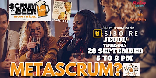 Image principale de Scrum Beer Montréal #23 - What is METASCRUM?