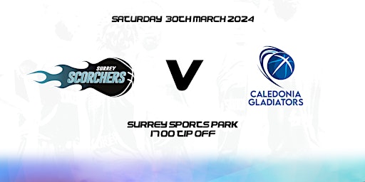 Surrey Scorchers v  Caledonia Gladiators (BBL) - Surrey Sports Park primary image