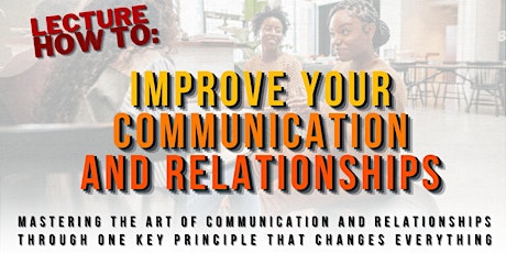 FREE: Improve your relationships with others at work, at home, with friends