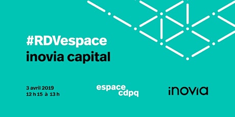 #RDVespace avec inovia capital primary image
