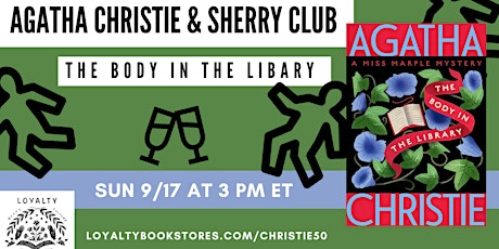 Imagen principal de Agatha Christie + Sherry Club chats THE BODY IN THE LIBRARY