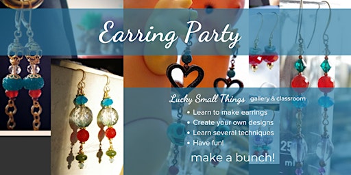 Imagem principal do evento Earring Party - Learn to Make Different Styles of Earrings