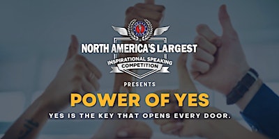 Imagen principal de Power of YES | Speaker Slam: Inspirational Speaking Competition