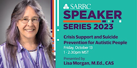 Primaire afbeelding van SARRC Speaker Series: "Crisis Support and Suicide Prevention" (Virtual)