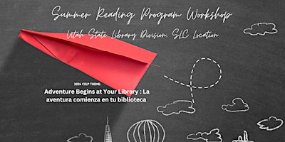 Summer Reading Program Workshop: State Library Division, SLC Location