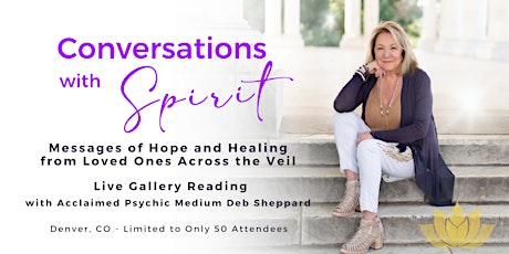 Primaire afbeelding van Conversations with Spirit - Messages of Hope and Healing from Loved Ones